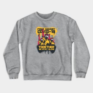 Fight Against Covid 19 Crewneck Sweatshirt